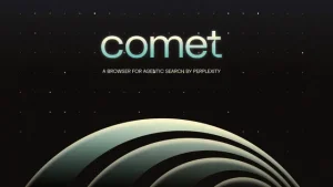 Comet رقیب گوگل کروم و فایرفاکس